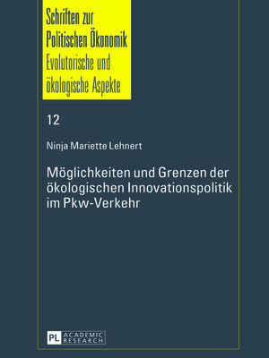 cover image of Möglichkeiten und Grenzen der ökologischen Innovationspolitik im Pkw-Verkehr